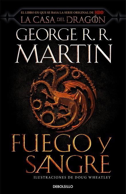 Fuego y Sangre (Canción de hielo y fuego). (Portada serie HBO La casa del Dragón) | 9788466367844 | R.R. Martin, George/Wheatley, Doug | Llibreria online de Figueres i Empordà