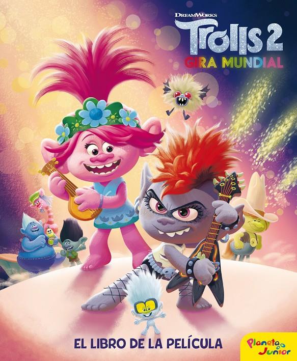 Trolls 2. El libro de la película | 9788408214229 | Dreamworks | Librería online de Figueres / Empordà