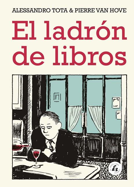 El ladrón de libros | 9788494992742 | Tota, Alessandro/Van Hove, Pierre | Llibreria online de Figueres i Empordà