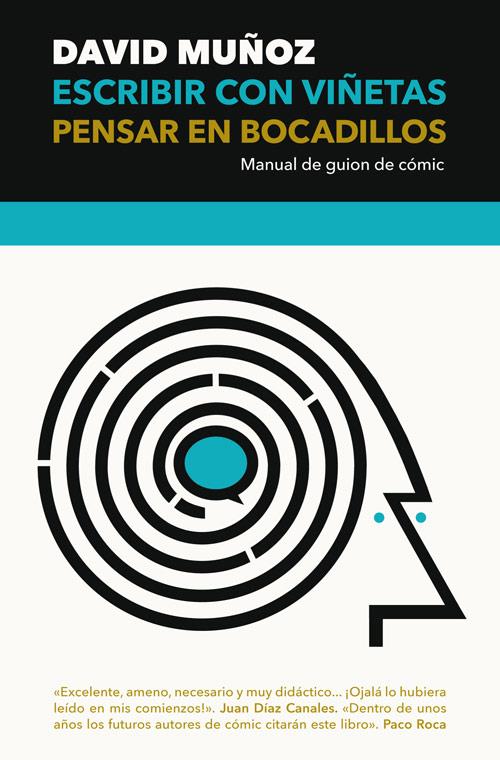 Escribir con viñetas, pensar en bocadillos | 9788417645083 | Muñoz Pantiga, David | Llibreria online de Figueres i Empordà