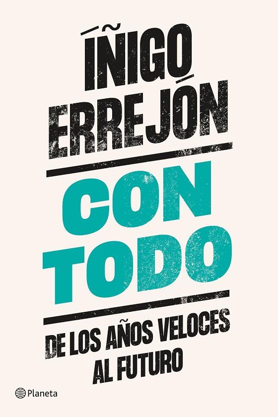 Con todo | 9788408242345 | Errejón, Íñigo | Llibreria online de Figueres i Empordà