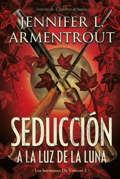 Seducción a la luz de la luna (Los hermanos De Vincent #02) | 9788417421472 | L. Armentrout, Jennifer | Llibreria online de Figueres i Empordà