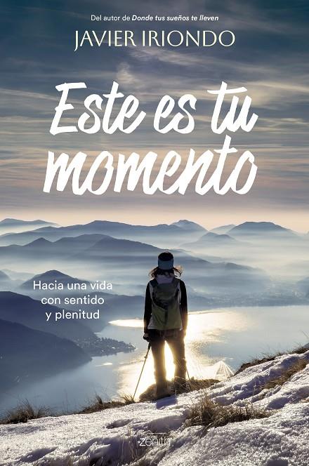 Este es tu momento | 9788408277255 | Iriondo Narvaiza, Javier | Librería online de Figueres / Empordà