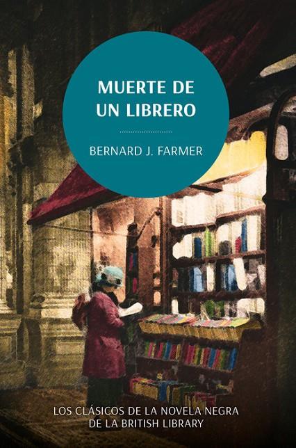 Muerte de un librero. Los clásicos de la novela negra de la British Library | 9788419834782 | Farmer, Bernard J, | Llibreria online de Figueres i Empordà