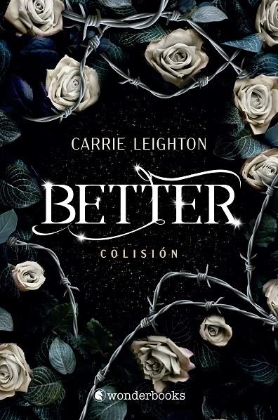 Better. Colisión | 9788418509605 | Leighton, Carrie | Librería online de Figueres / Empordà