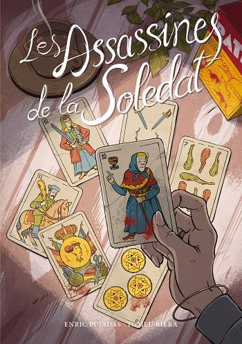 LES ASSASSINES DE LA SOLEDAT | 9788410390553 | Pujadas, Enric / Riera, Tomeu | Llibreria online de Figueres i Empordà