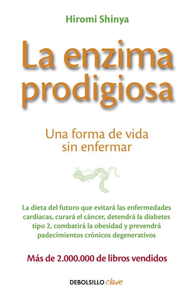 La enzima prodigiosa | 9788466330275 | Shinya, Dr. Hiromi | Llibreria online de Figueres i Empordà