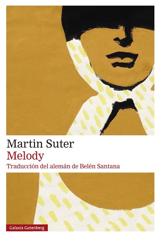 Melody | 9788410107793 | Suter, Martin | Librería online de Figueres / Empordà