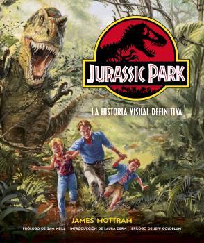 JURASSIC PARK: LA HISTORIA VISUAL DEFINITIVA | 9788467947649 | Mottran, James | Llibreria online de Figueres i Empordà