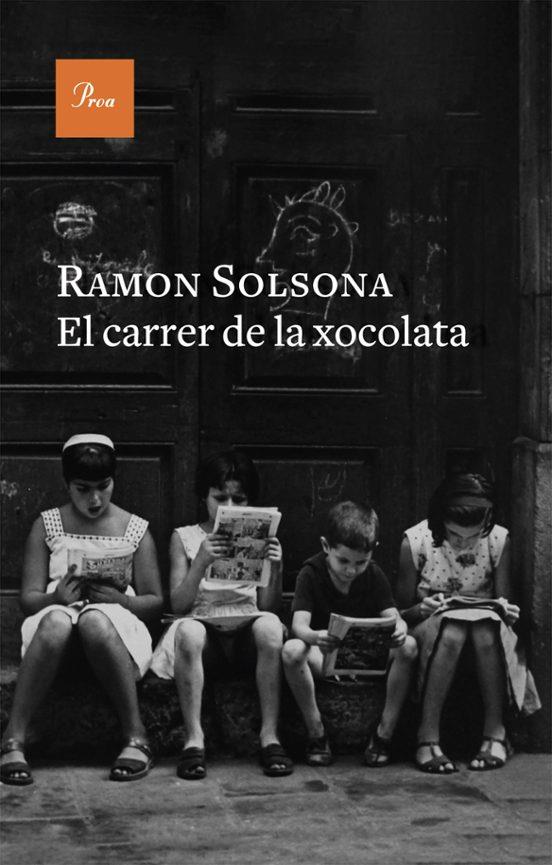 El carrer de la xocolata | 9788410488212 | Solsona, Ramon | Librería online de Figueres / Empordà