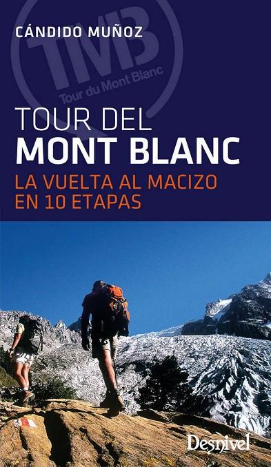 El tour del Mont Blanc | 9788498293838 | Muñoz, Cándido | Llibreria online de Figueres i Empordà