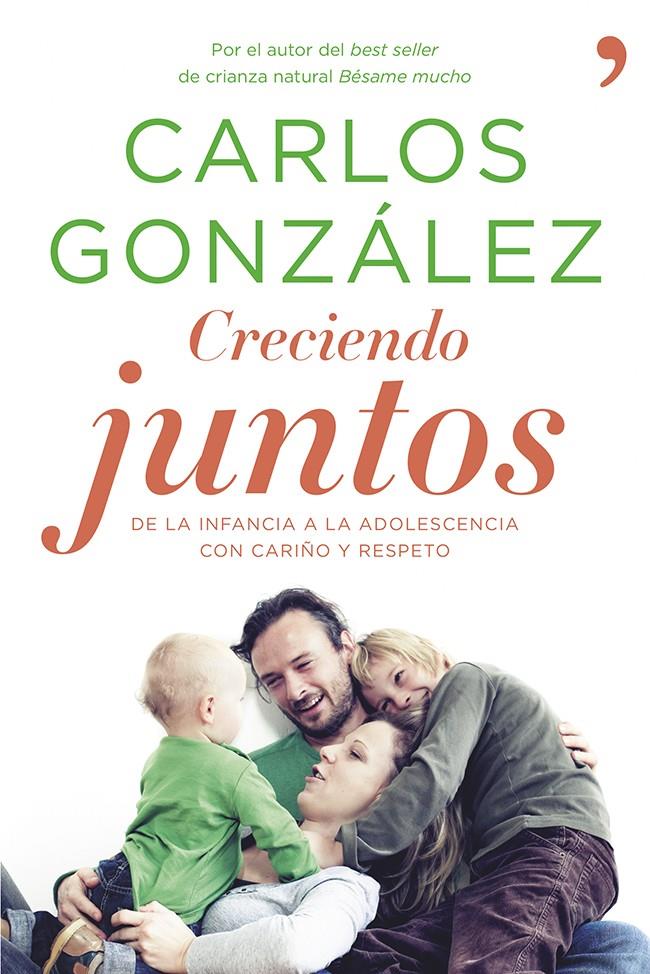 Creciendo juntos | 9788499983370 | González, Carlos | Librería online de Figueres / Empordà