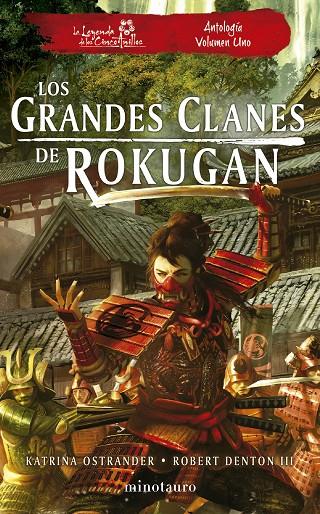 Los grandes clanes de Rokugan: Antología #01 (La Leyenda de los Cinco Anillos) | 9788445014967 | Denton III, Robert/Ostrander, Katrina | Llibreria online de Figueres i Empordà