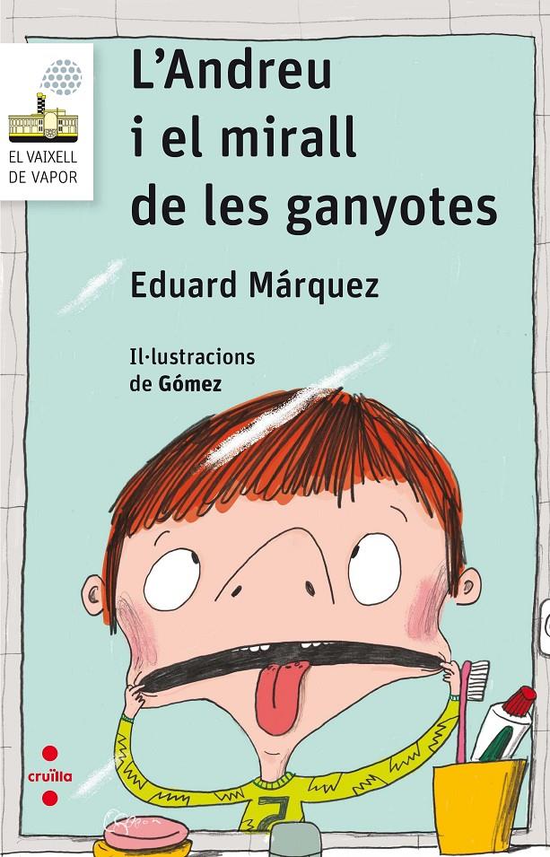 L'ANDREU I EL MIRALL DE LES GANYOTES | 9788466143912 | Eduard Márquez Tañá | Llibreria online de Figueres i Empordà