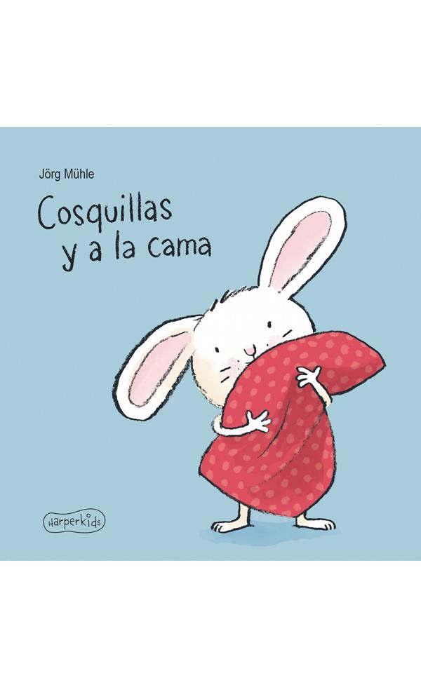 Cosquillas y a la cama | 9788417222062 | Mühle, Jörg | Llibreria online de Figueres i Empordà