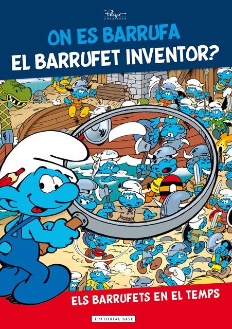 On es barrufa el Barrufet Inventor? Els Barrufets en el temps! | 9788416587148 | Culliford, Pierre | Llibreria online de Figueres i Empordà