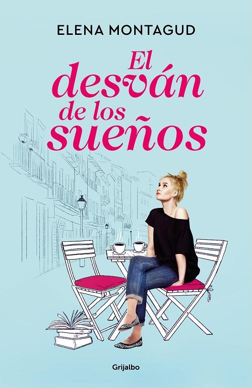 El desván de los sueños | 9788425360008 | Montagud, Elena | Llibreria online de Figueres i Empordà