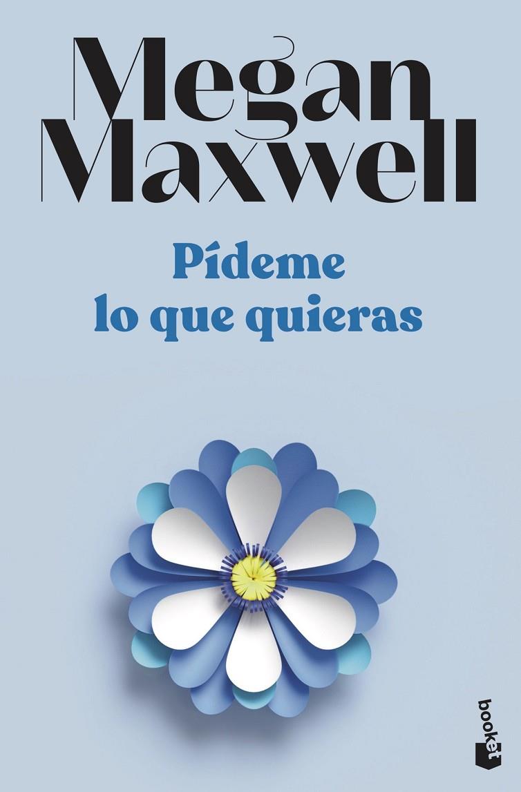 Pídeme lo que quieras #01 | 9788408239222 | Maxwell, Megan | Librería online de Figueres / Empordà