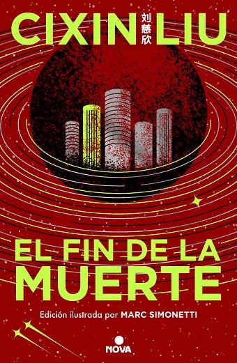 El fin de la muerte (Trilogía de los Tres Cuerpos [edición ilustrada] 3) | 9788419260529 | Liu, Cixin | Llibreria online de Figueres i Empordà