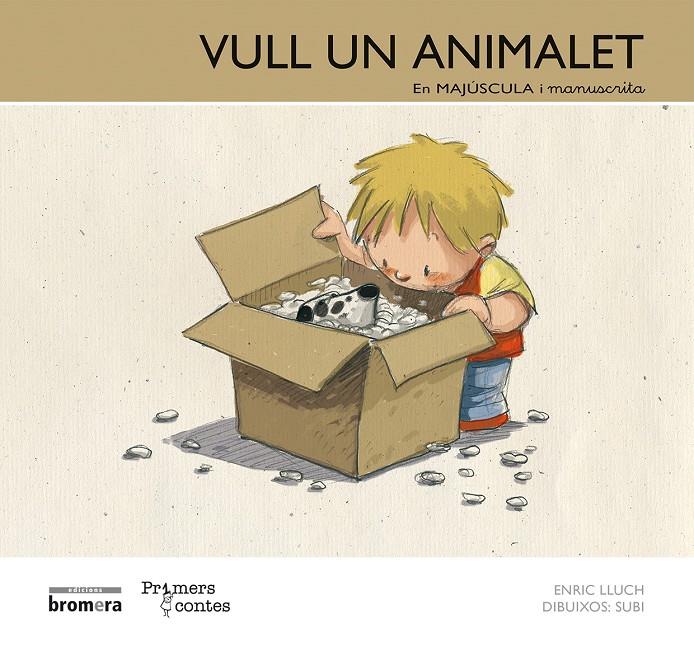 Vull un animalet (PAL)+(lligada) | 9788490260791 | Lluch Girbés, Enric | Llibreria online de Figueres i Empordà