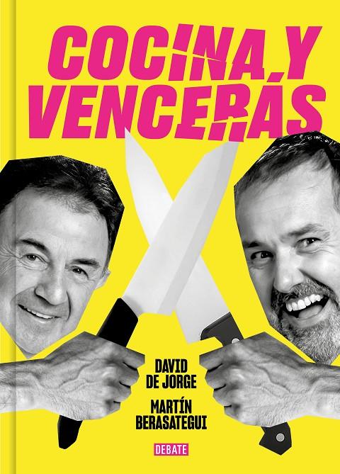 Cocina y vencerás | 9788419951045 | de Jorge, David/Berasategui, Martín | Llibreria online de Figueres i Empordà