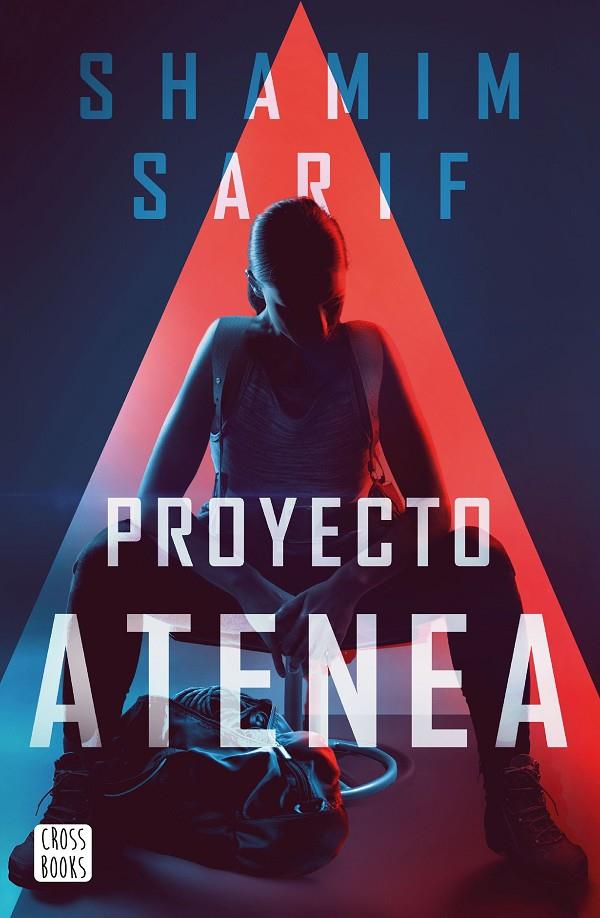 Proyecto Atenea | 9788408231028 | Sarif, Shamim | Llibreria online de Figueres i Empordà