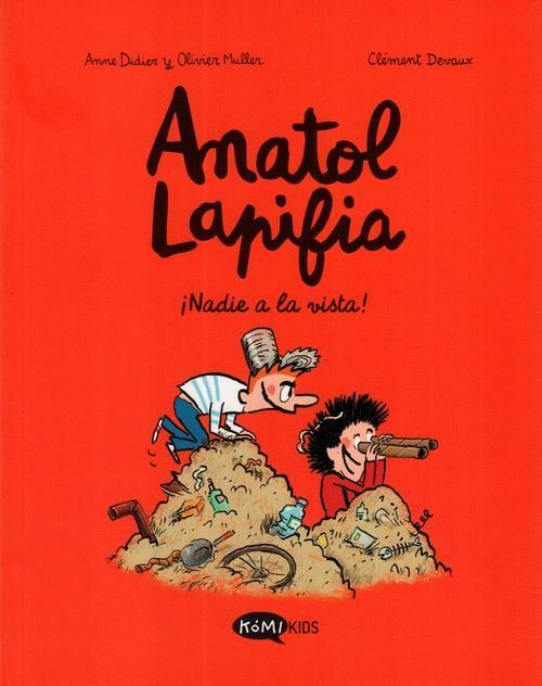 Anatol Lapifia #03. ¡Nadie a la vista! | 9788412399721 | Didier, Anne/Muller, Olivier | Librería online de Figueres / Empordà