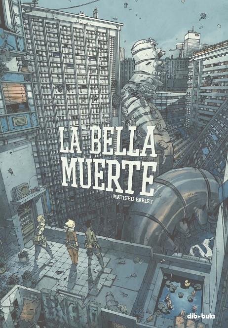 La Bella Muerte | 9788417294779 | Bablet, Mathieu | Librería online de Figueres / Empordà