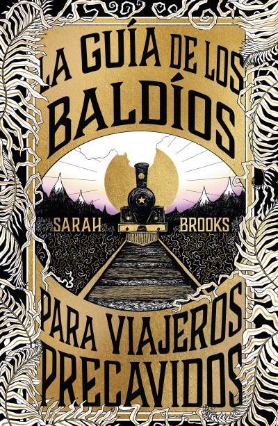 La guía de los Baldíos para viajeros precavidos | 9788410085046 | Brooks, Sarah | Librería online de Figueres / Empordà