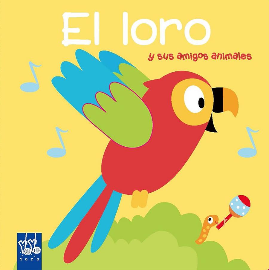 El loro | 9788408193241 | YOYO | Llibreria online de Figueres i Empordà