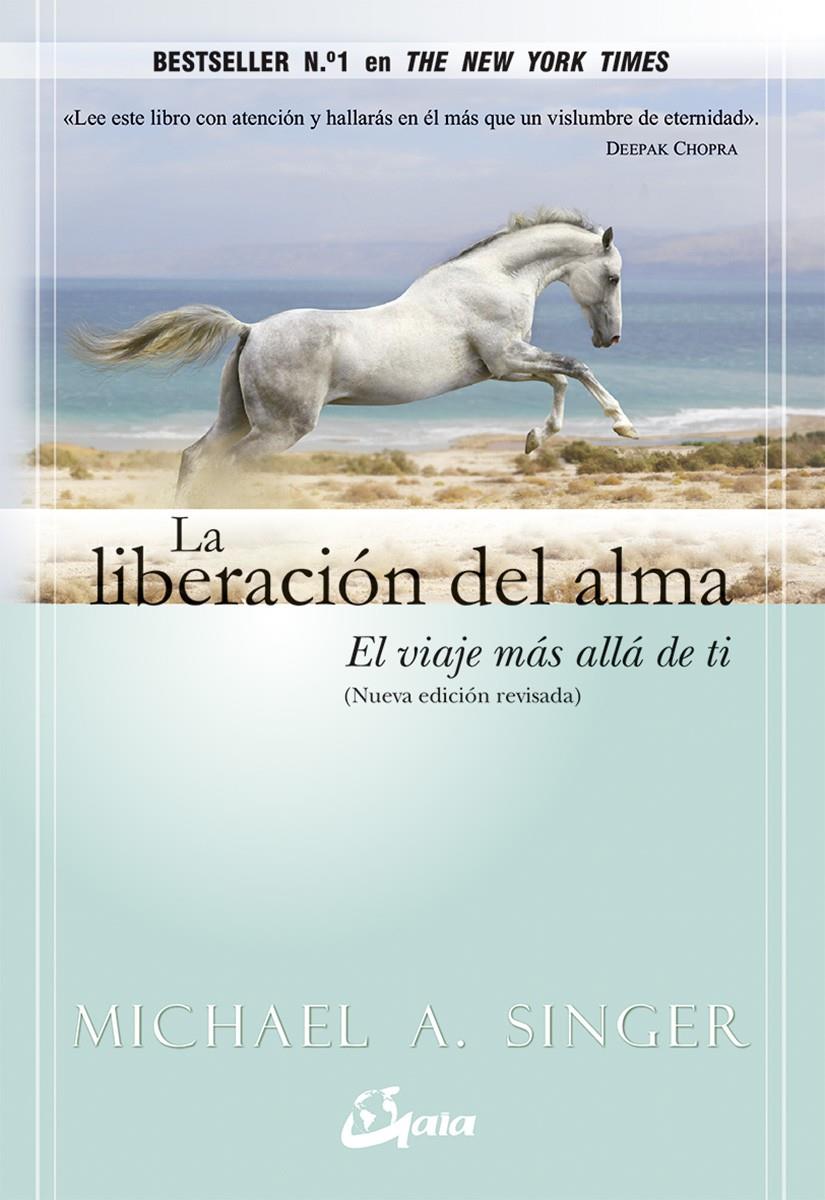 La liberación del alma | 9788484455110 | Singer, Michael A. | Librería online de Figueres / Empordà