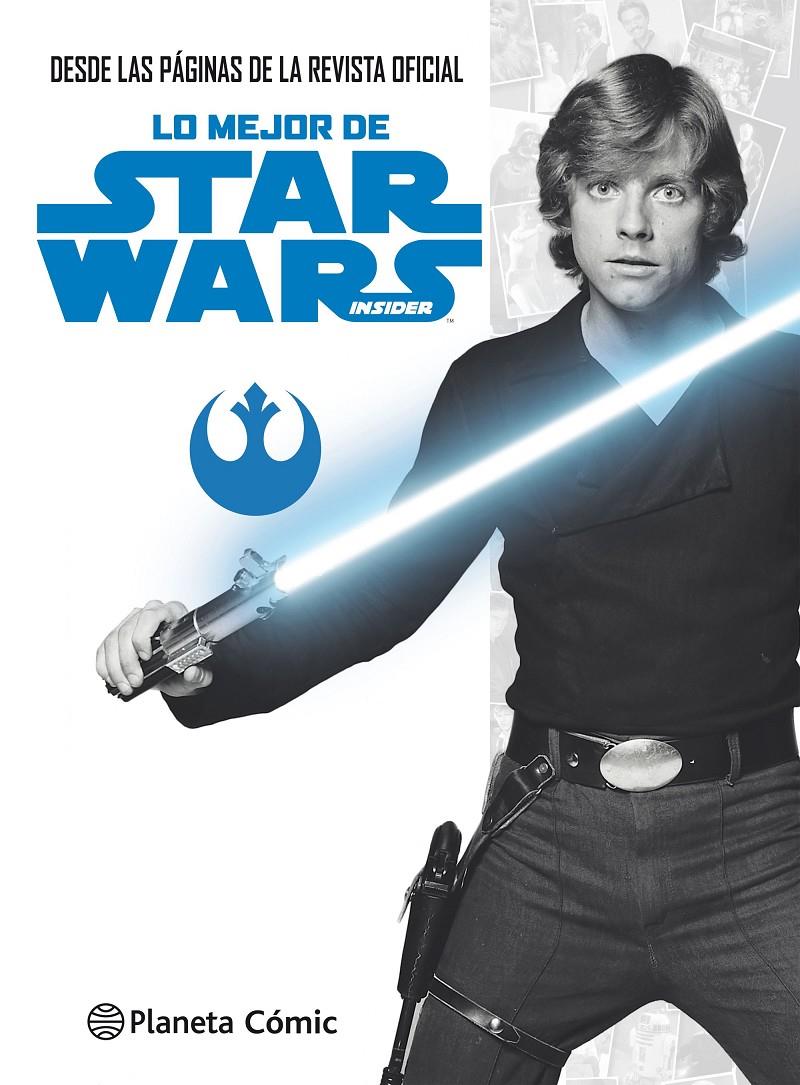 Lo mejor de Star Wars Insider | 9788491467564 | AA. VV./LUCASFILM LTD | Llibreria online de Figueres i Empordà