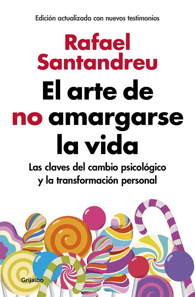 El arte de no amargarse la vida (edición ampliada y actualizada) | 9788425355868 | Santandreu, Rafael | Llibreria online de Figueres i Empordà