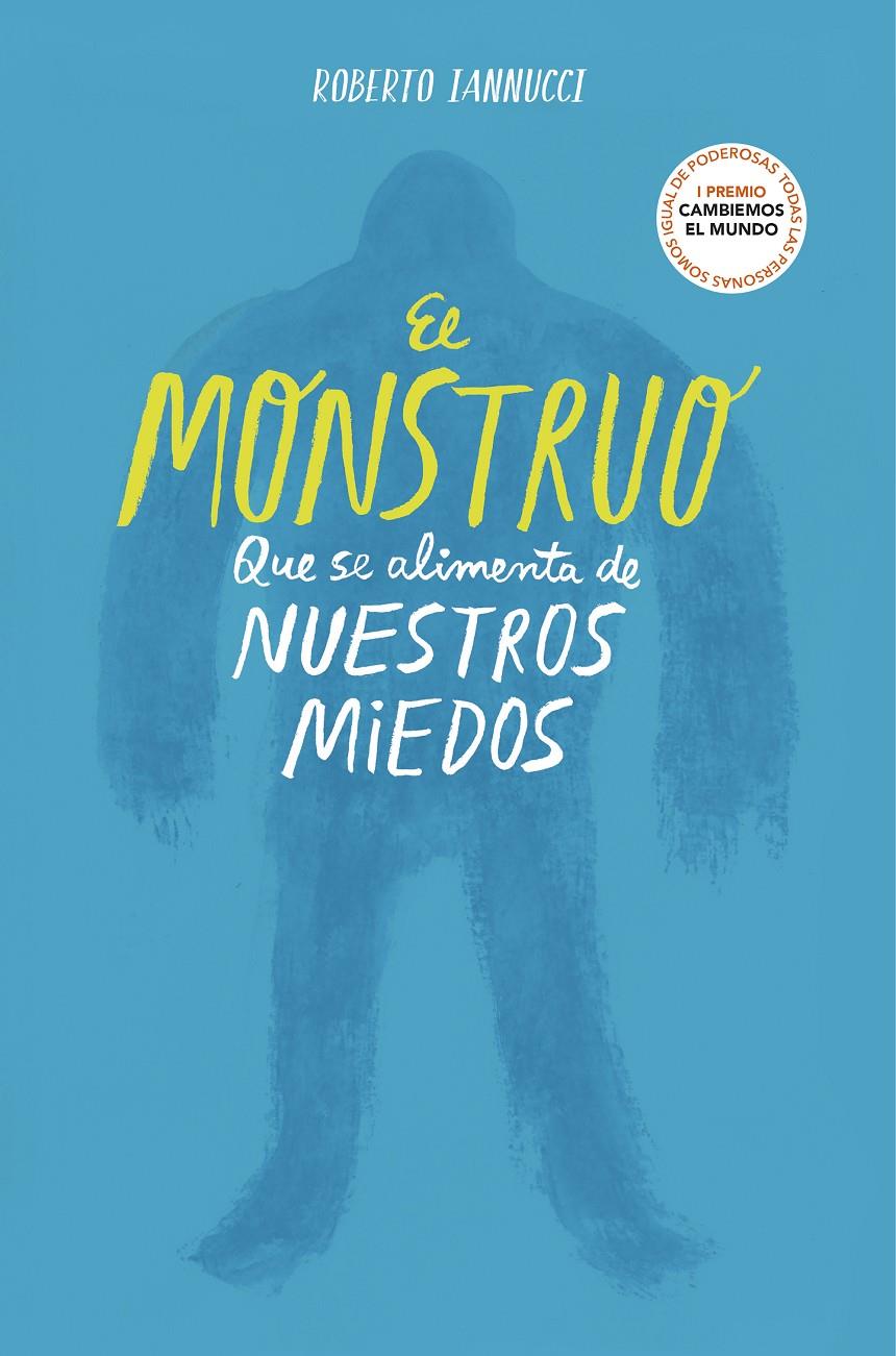 El monstruo que se alimenta de nuestros miedos | 9788417922764 | Iannucci, Roberto | Llibreria online de Figueres i Empordà