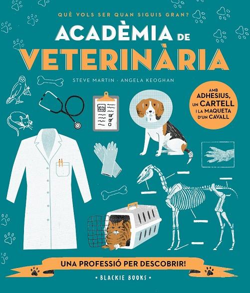 Acadèmia de VETERINÀRIA | 9788418733697 | Martin, Steve/Keoghan, Angela | Llibreria online de Figueres i Empordà