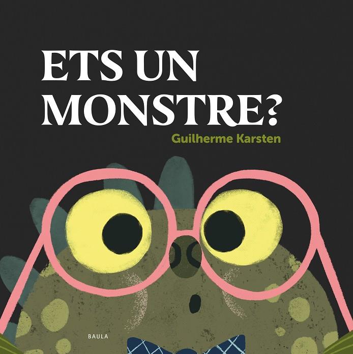 Ets un monstre? | 9788447948864 | Karsten, Guilherme | Llibreria online de Figueres i Empordà