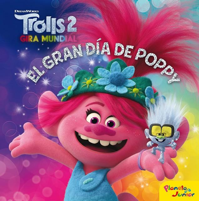 Trolls 2. El gran día de Poppy | 9788408224181 | Dreamworks | Librería online de Figueres / Empordà