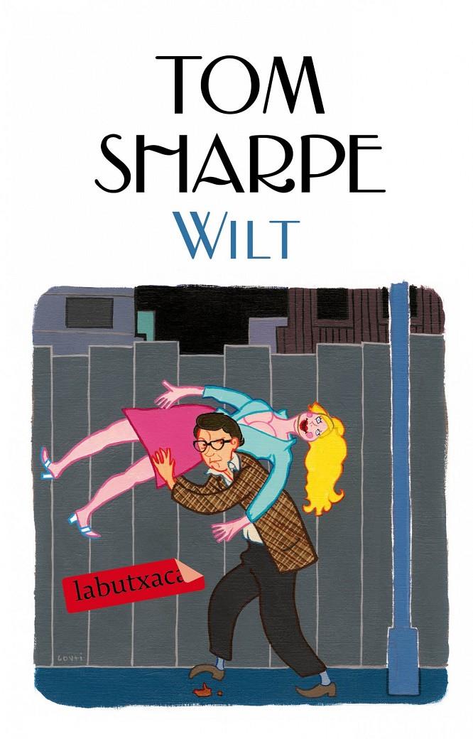 Wilt | 9788499307381 | Tom Sharpe | Llibreria online de Figueres i Empordà