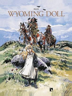 WYOMING DOLL | 9788418309281 | Franz | Llibreria online de Figueres i Empordà