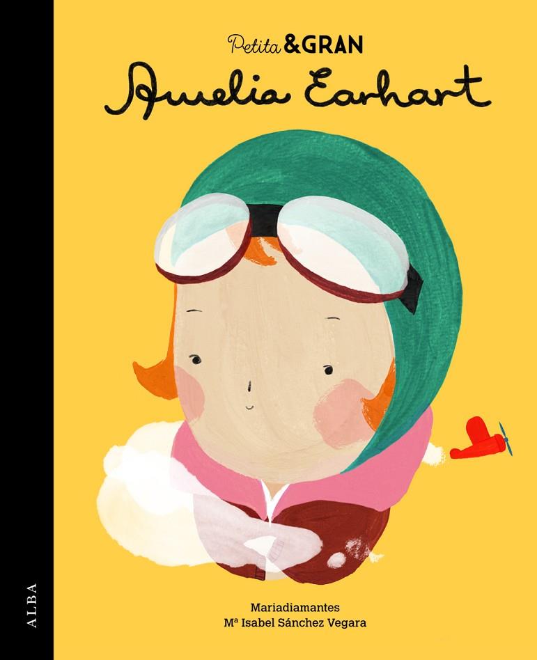 Petita & Gran Amelia Earhart | 9788490651735 | Sánchez Vegara, María Isabel | Llibreria online de Figueres i Empordà