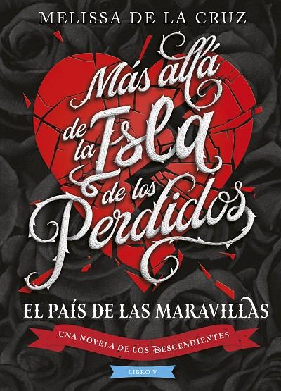 Los Descendientes. Más allá de la Isla de los Perdidos | 9788410029194 | Disney/Cruz, Melissa de la | Llibreria online de Figueres i Empordà