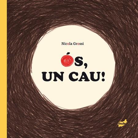 Ós, que caus! | 9788415357896 | Nicola Grossi | Librería online de Figueres / Empordà