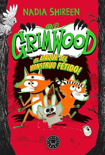 Grimwood #03. El ataque del monstruo fétido | 9788410025950 | Shireen, Nadia | Llibreria online de Figueres i Empordà