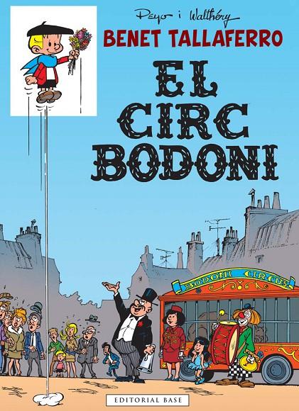 EL CIRC BODONI. BENET TALLAFERRO | 9788416166053 | Peyo | Llibreria online de Figueres i Empordà