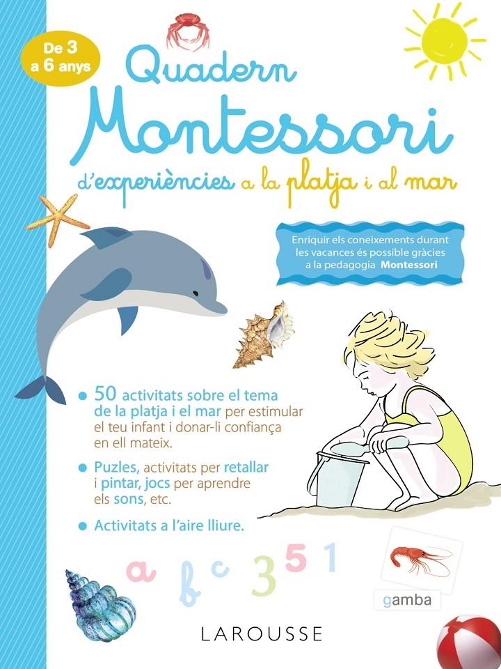 Quadern Montessori d'experiències a la platja i al mar | 9788418100345 | Larousse Editorial | Librería online de Figueres / Empordà