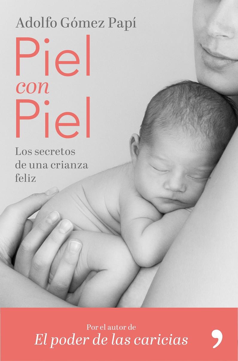 Piel con piel | 9788499986579 | Gómez Papí, Adolfo | Llibreria online de Figueres i Empordà