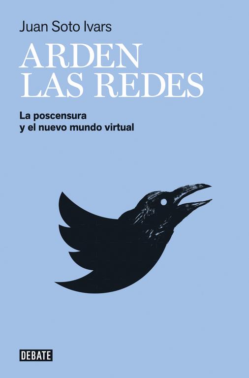 Arden las redes | 9788499927527 | Juan Soto Ivars | Librería online de Figueres / Empordà