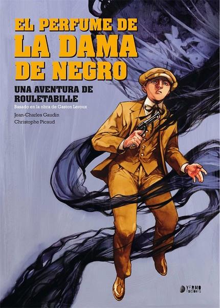 El perfume de la dama de negro (Una aventura de Rouletabille #02) | 9788418776540 | Gaudin, Jean-Charles / Picaud, Christophe | Llibreria online de Figueres i Empordà