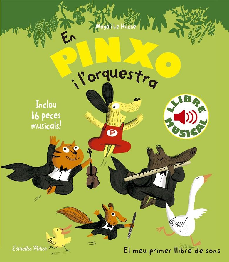 En Pinxo i  l'orquestra. Llibre musical | 9788490576540 | Magali Le Huche | Llibreria online de Figueres i Empordà