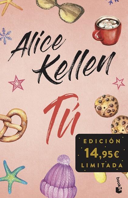 Tú (Incluye Otra vez tú y Tal vez tú) | 9788408293798 | Kellen, Alice | Llibreria online de Figueres i Empordà